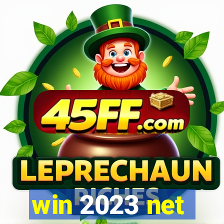 win 2023 net